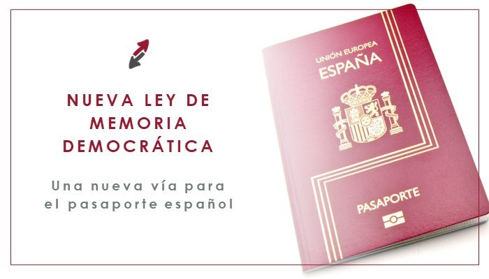 Nueva Ley De Memoria Democrática Para Obtener El Pasaporte Español